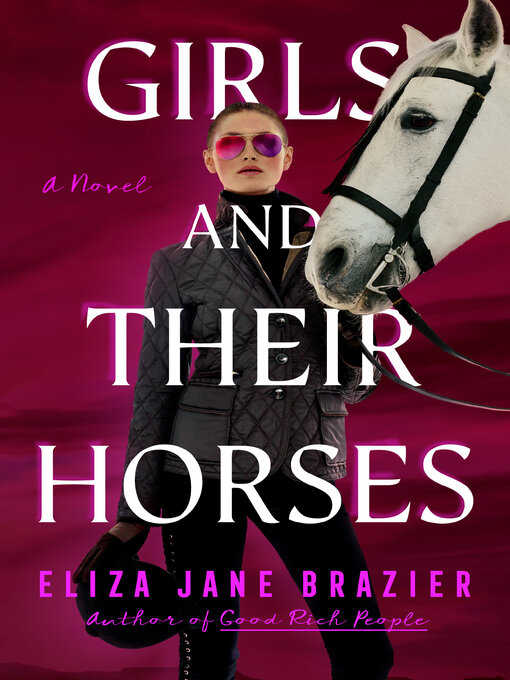 Title details for Girls and Their Horses by Eliza Jane Brazier - Wait list